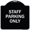 Signmission Reserved Parking Staff Parking Heavy-Gauge Aluminum Architectural Sign, 18" x 18", BW-1818-23033 A-DES-BW-1818-23033 - alternate 1